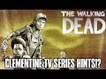 CLEMENTINE TV RETURN HINTS + DISCUSSION - The Walking Dead