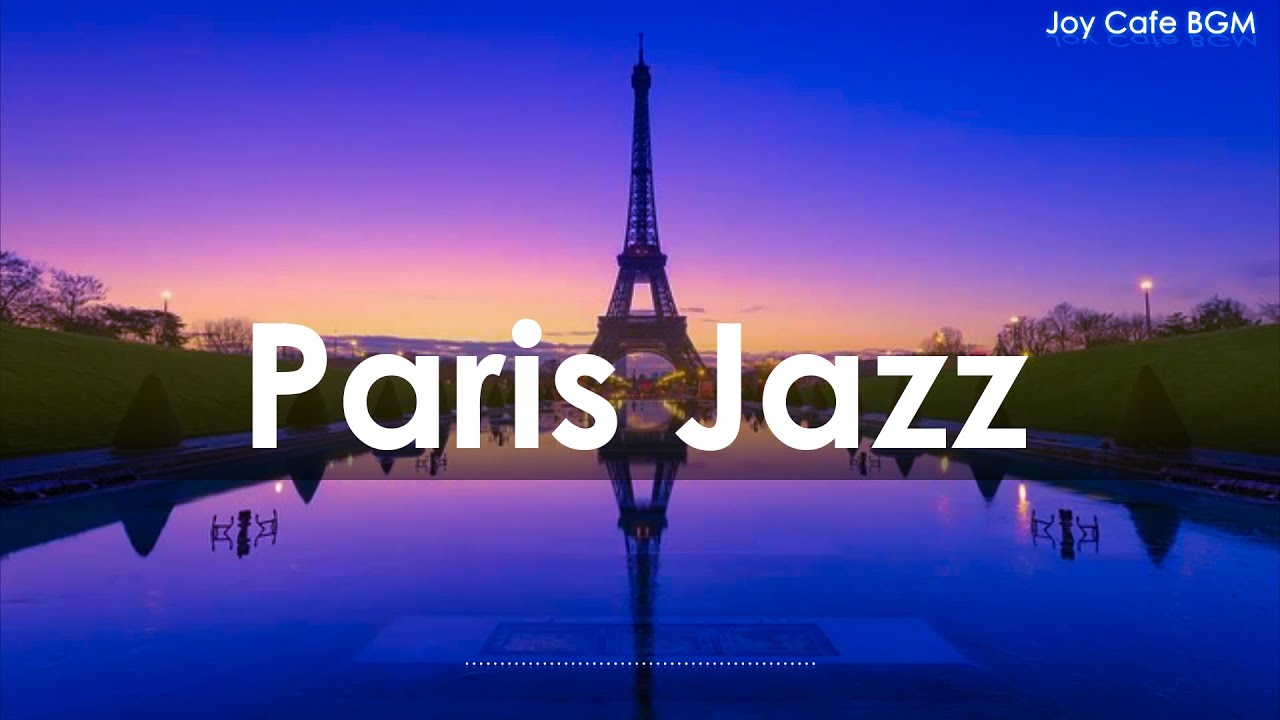 Paris Night JAZZ 🎷 Relaxing Background Saxophone & Jazz Music ...