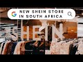 SHEIN opened a store in South Africa?