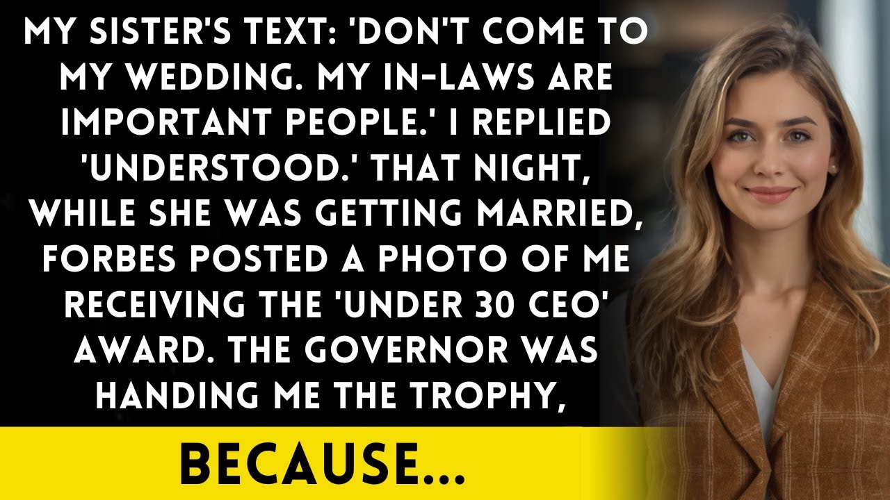 Sister Texted 'Don't Come To My Wedding You'll Embarrass Us' Until She Saw Who I Was With That Night