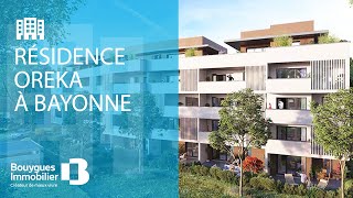 Résidence OREKA à Bayonne | Nos projets immobiliers neufs