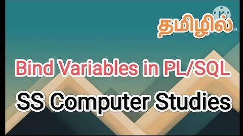 Bind variables in pl/sql | dbms in tamil #sscomputerstudies, #dbms, #pl/sql, #bindvariables