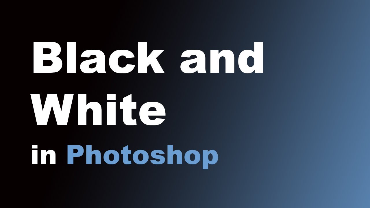 Photoshop Black And White Image With A Simple Adjustment Layer YouTube photoshop-black-and-white-image-with-a-simple-adjustment-layer-youtube