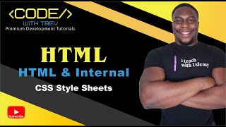 HTML and Internal CSS Stylesheets | Trevoir Williams