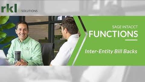 How to Setup the Inter-Entity Bill Back Feature in Sage Intacct