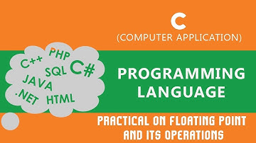 17. | Practical on Floating Point and its Operations | - C Language