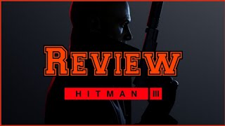 Hitman 3 Review – LongLivePlay