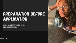 The AMCAS Application Series: Preparation before Application