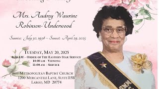 A Celebration of Life Mrs. Audrey Waurine Robinson-Underwood | Dr. George L. Parks Jr.