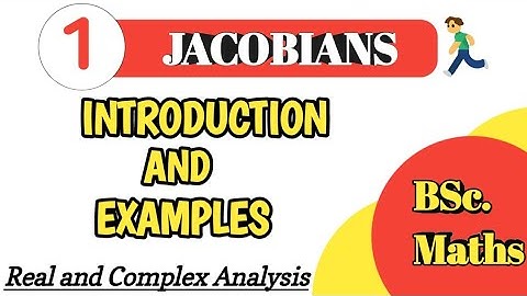 Jacobians | Real and Complex Analysis | BSc/BA Maths 3rd year | Lecture-1 #bsc3rdyearmaths
