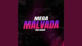 MEGA MALVADA (PERREO FUNK)