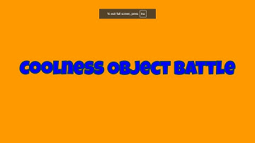 Coolness Object Battle New Intro