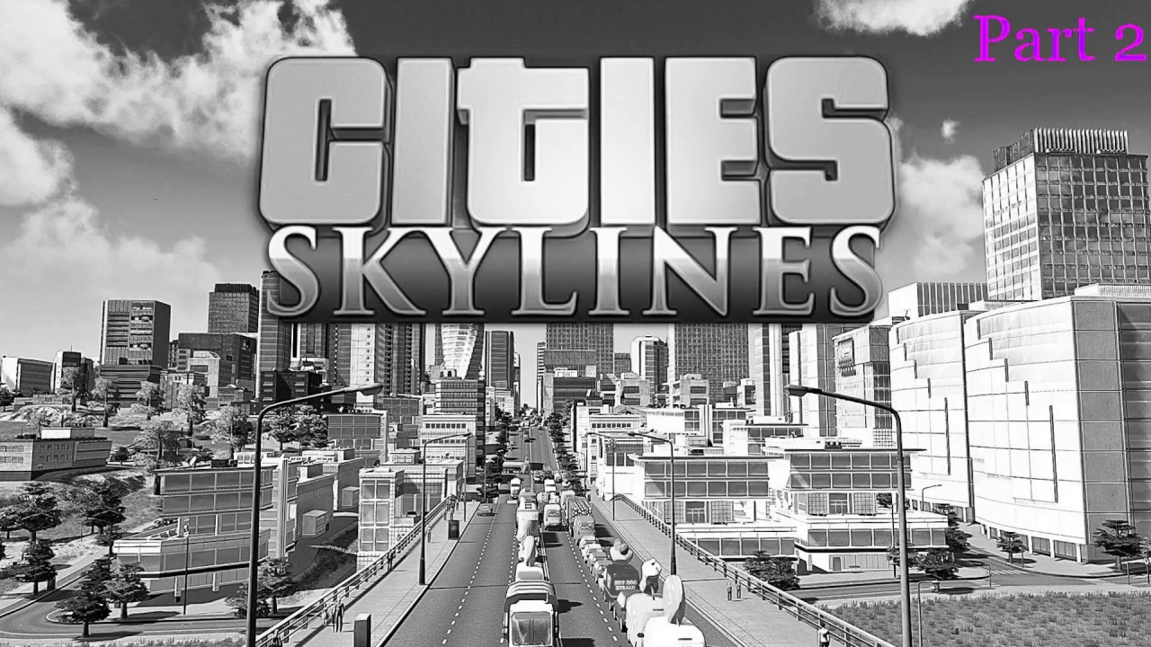 Сити стрим. Сити Скайлайн стрим. Cities Skylines обложка. Cities Skylines стрим. Cities Skylines прохождение.