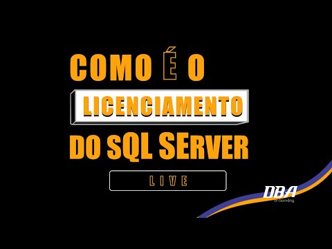 Vídeo: Como o SQL Server é licenciado?