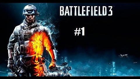 Battlefield 3 Part #1 Introductie (Dutch Commentary)