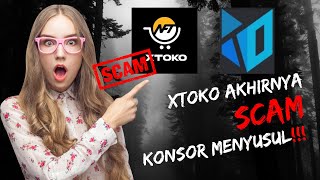 Xtoko Akhirnya Scam, Konsor Menyusul!!! screenshot 5