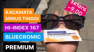 Kacamata Hi Index 1.67 Bluecromic Premium Setara -9.00 Tipisnya Masya Allah.