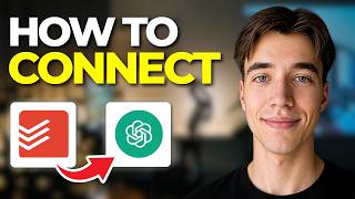 How To Connect Todoist And OpenAI GPT For Automated Task Creation | Tutorial 2026