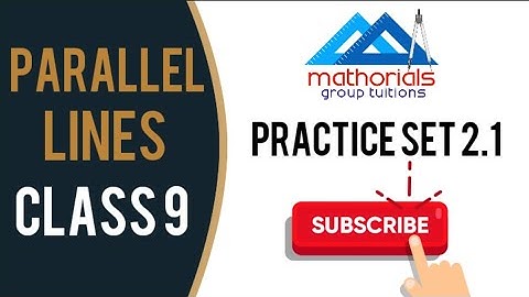 Class 9 | Geometry | Practice set 2.1 | Parallel lines