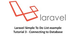 Laravel Simple To Do List example Tutorial 3   Connecting to Database