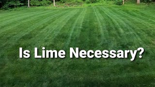 Not Every Lawn Needs Lime.