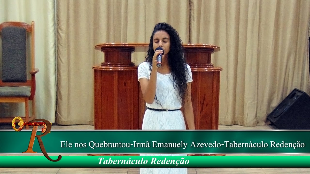 Ele Nos Quebrantou│ir Emanuely Azevedo │tabernáculo Redenção Accordi