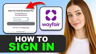 How to Sign In to Wayfair in 2026
