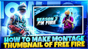 HOW TO MAKE UNIQUE MONTAGE THUMBNAIL OF FREE FIRE | GW SAMEER