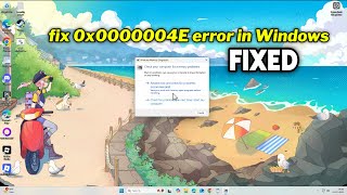 (FIXED) 0x0000004E error in Windows