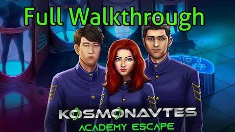 Kosmonavtes: Academy Escape FULL Game Walkthrough (By LKMAD)