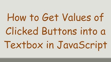 How to Get Values of Clicked Buttons into a Textbox in JavaScript