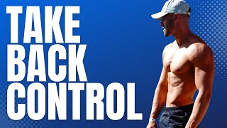 Take back control of your life with these 9 steps!