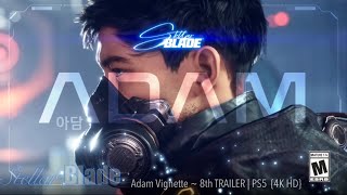 Stellar BLADE | 8th Trailer - Adam Vignette (PS5) {4K HD}