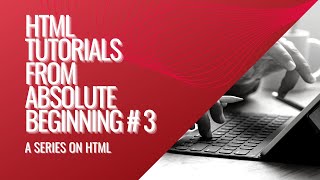 HTML Tutorials From Absolute Beginning PART-3- ORDERED AND UNORDERED LISTS.