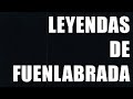 Leyendas de Fuenlabrada: Episodio 5