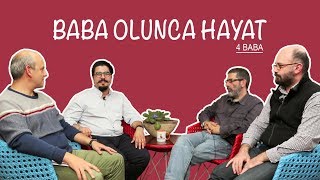 BABA OLUNCA HAYAT (4 BABA)