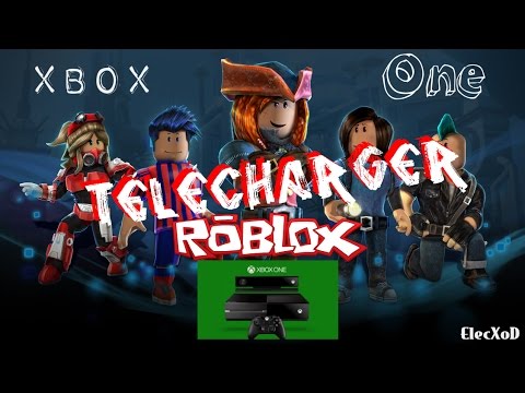 Tuto Telecharger Roblox Sur Xbox One Fr Et Un Peu Us Youtube