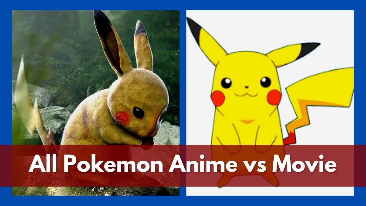 Pokemon Anime vs Movie | All Pokemon Characters in Real Life | Cinema View