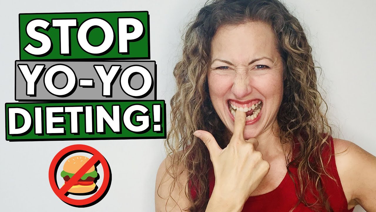 How to stop YO-YO DIETING and finally lose the weight for good