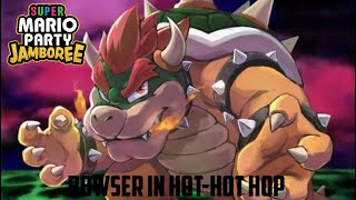 Super Mario Party Jamboree: Bowser in Hot-Hot Hop