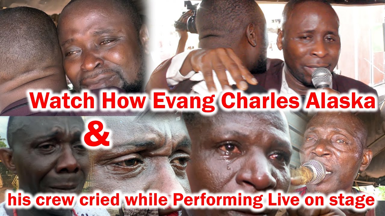Watch How Evang Charles Alaska & his crew cried while Performing Live on stage
