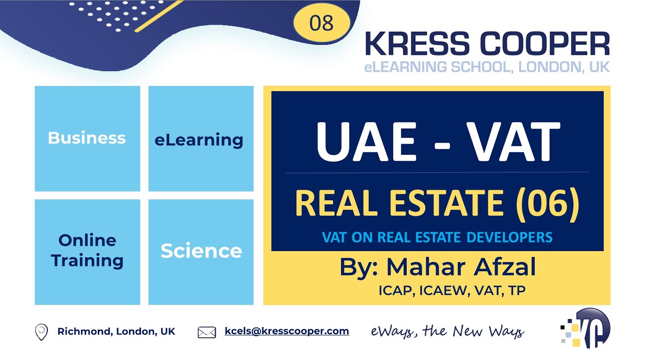"UAE VAT (08) | Understanding VAT on Real Estate Developers & Real Estate in UAE | By Mahar Afzal"