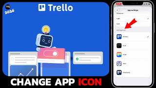 How to Change Trello App Icon (Easy Guide 2026)?