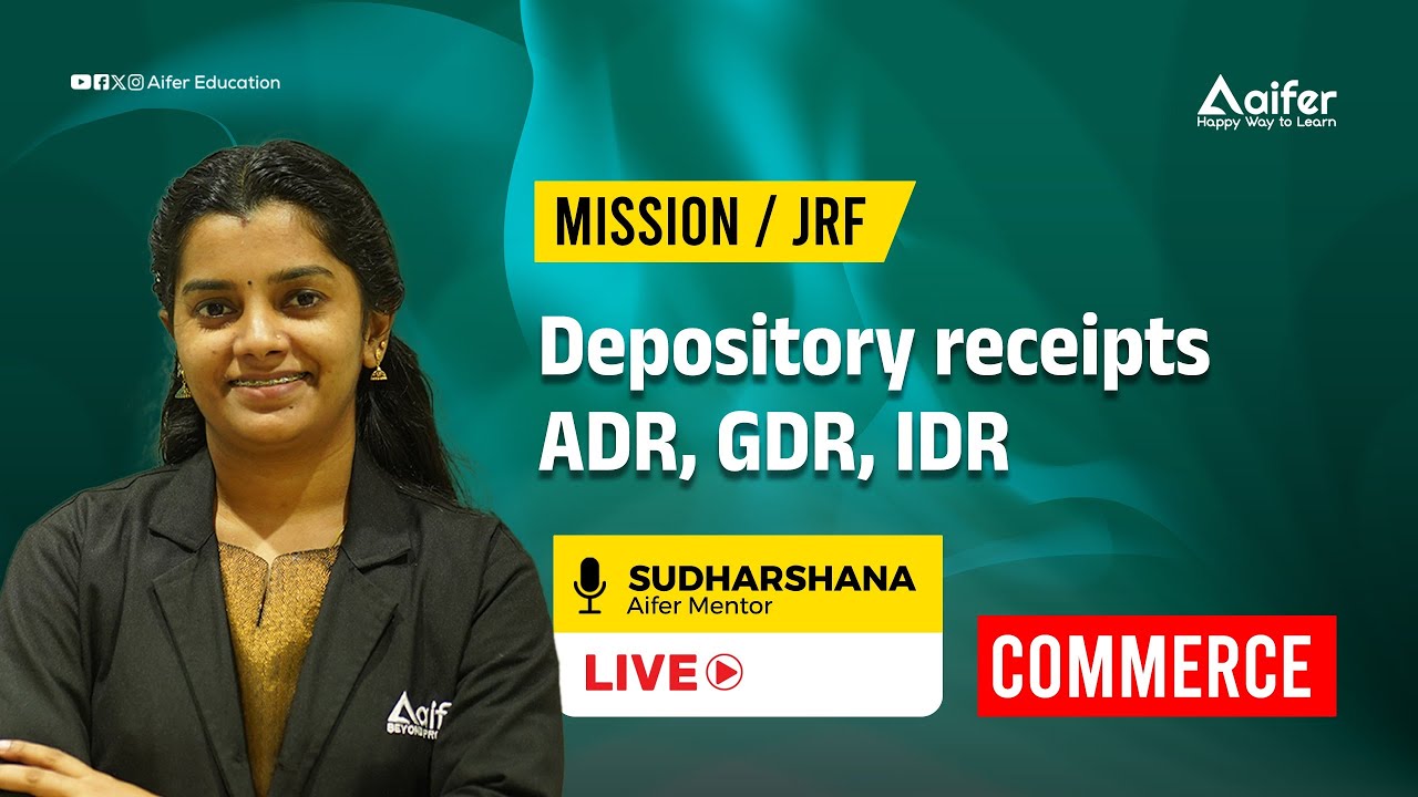 Depository Receipts ADR,GDR,IDR | Mission JRF Commerce | UGCNET/JRF/PhD | Aifer Education