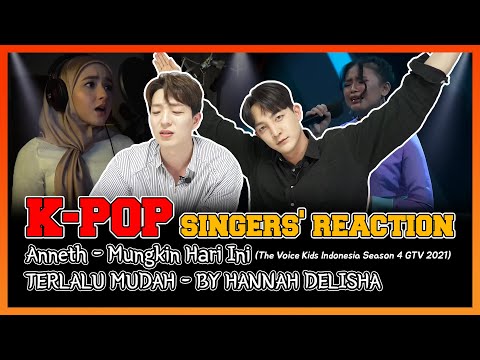 K-Pop singers' reaction Hannah Delisha - Terlalu Mudah, Anneth Delliecia | Reaction by Koreans |EP18