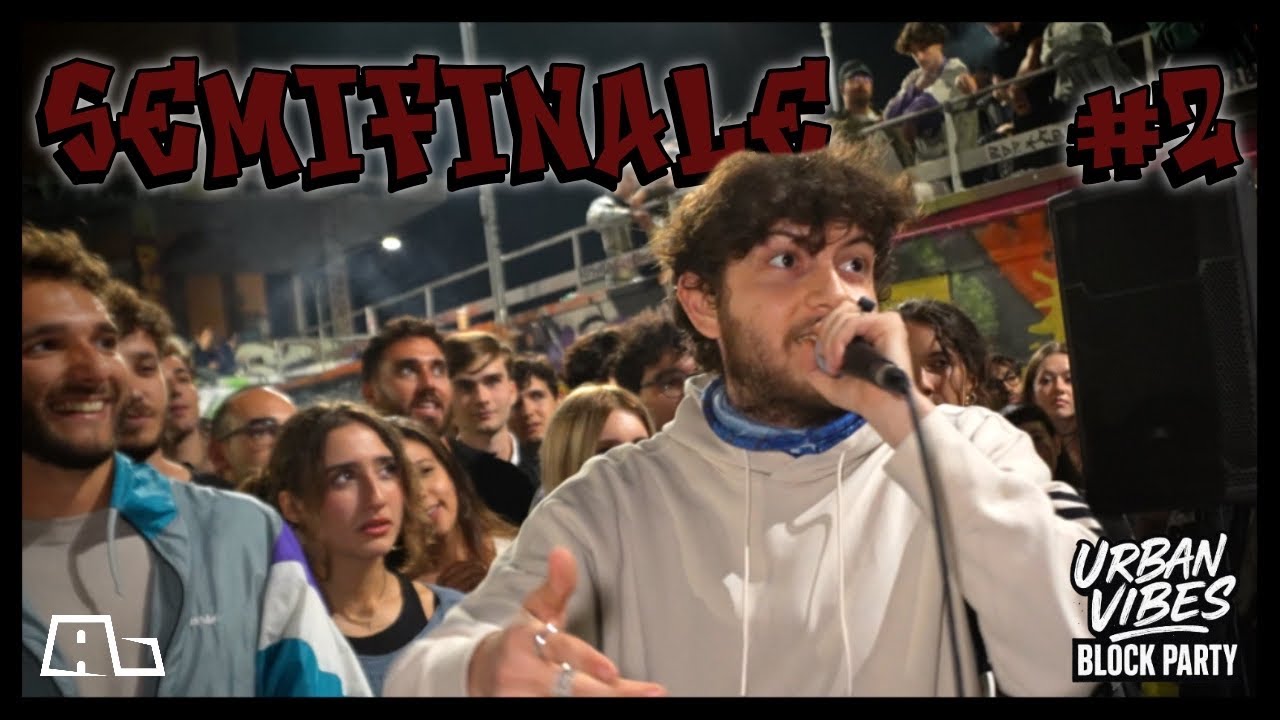 SECCOBBABY VS ZENIX I SEMIFINALE BLOCK PARTY I URBAN VIBES