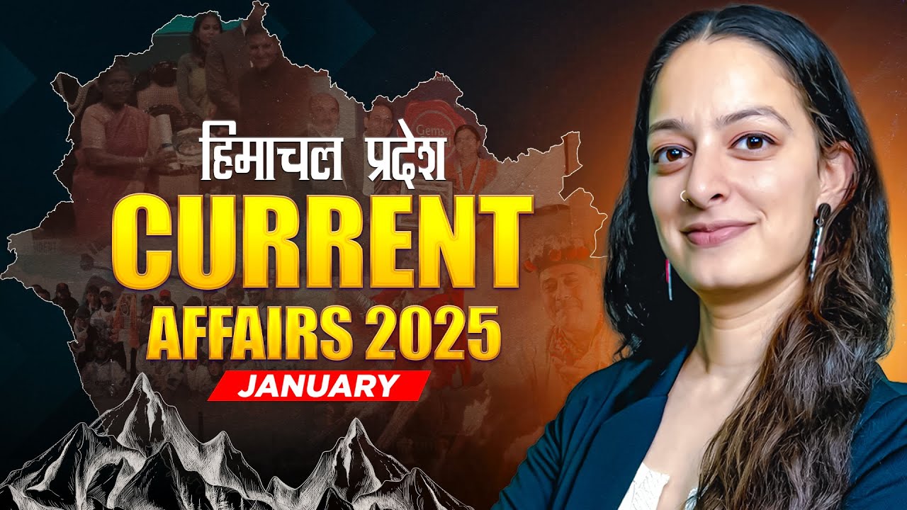 Himachal Current Affairs January 2025 for HPAS 2025  &  Allied Exam 2025
