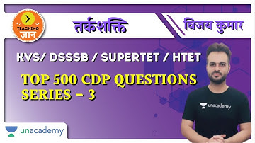 Top 500 CDP Questions series 3 | Reasoning | KVS/ DSSSB / SUPERTET |2020/2021 | Vijay Kumar