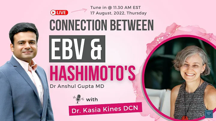 The Connection Between EBV & Hashimoto's with Dr. ...