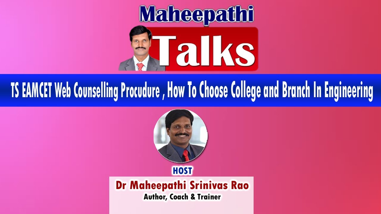 TS EAMCET WEB COUNSELLING PROCEDURE , How To Choose College and Branch In Engineering ,